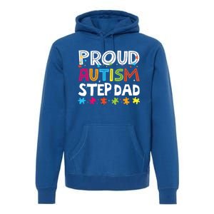 Proud Step Dad Autism Awareness Meaningful Gift Premium Hoodie