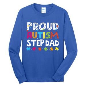 Proud Step Dad Autism Awareness Meaningful Gift Tall Long Sleeve T-Shirt