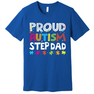 Proud Step Dad Autism Awareness Meaningful Gift Premium T-Shirt