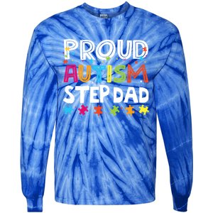 Proud Step Dad Autism Awareness Meaningful Gift Tie-Dye Long Sleeve Shirt