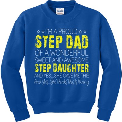 Proud Step Dad Father Day Gift For Stepdad From Stepdaughter Gift Kids Sweatshirt