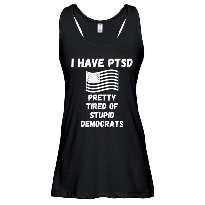 PTSD Stupid Democrats Funny Ladies Essential Flowy Tank