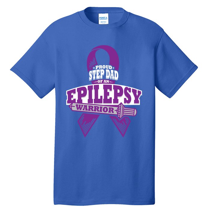 Proud Step Dad Of An Epilepsy Warrior Epilepsy Awareness Gift Tall T-Shirt