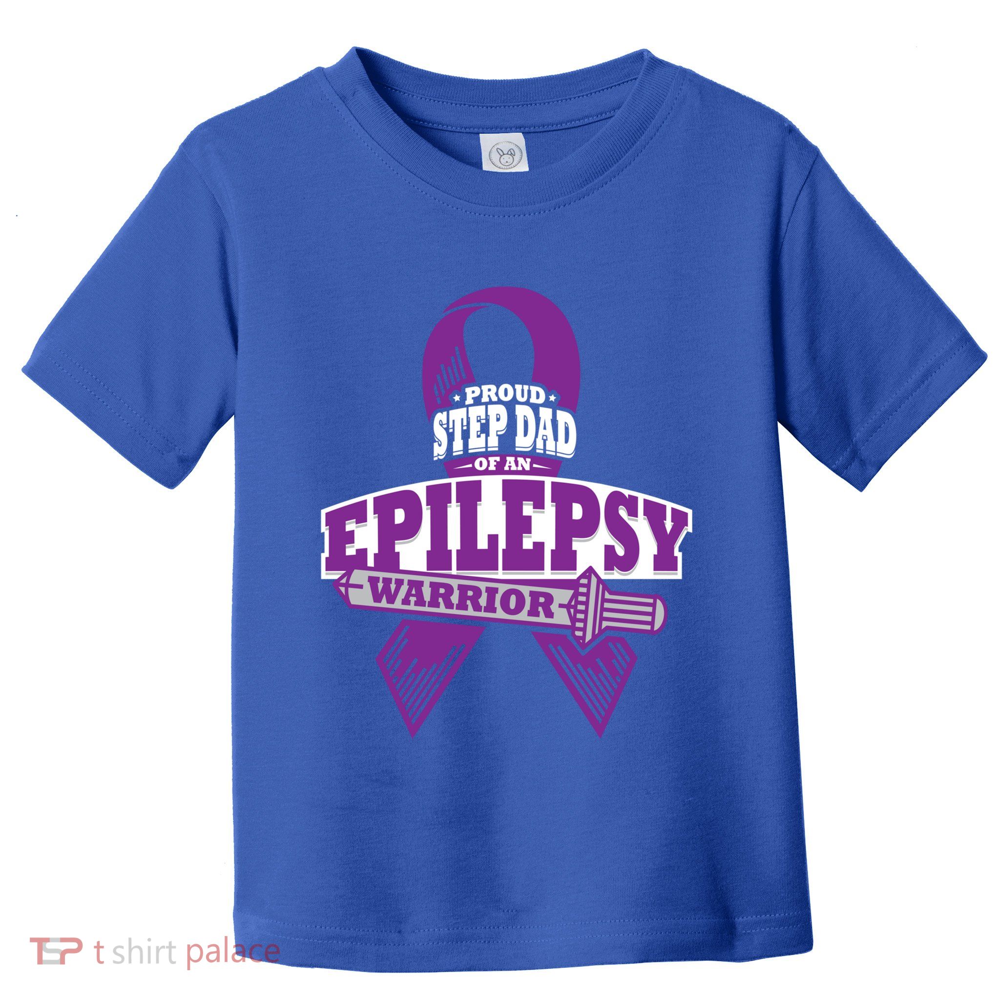 Proud Step Dad Of An Epilepsy Warrior Epilepsy Awareness Gift Toddler T-Shirt