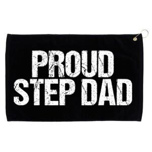 Proud Step Dad Daddy New Father Gift Grommeted Golf Towel