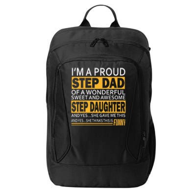 Proud Step Dad Father Day Gift For Stepdad From Stepdaughter City Backpack