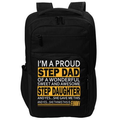 Proud Step Dad Father Day Gift For Stepdad From Stepdaughter Impact Tech Backpack