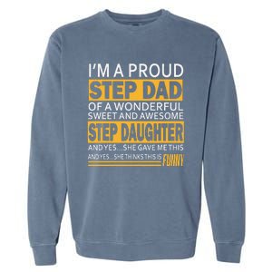 Proud Step Dad Father Day Gift For Stepdad From Stepdaughter Garment-Dyed Sweatshirt