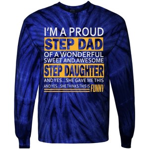 Proud Step Dad Father Day Gift For Stepdad From Stepdaughter Tie-Dye Long Sleeve Shirt