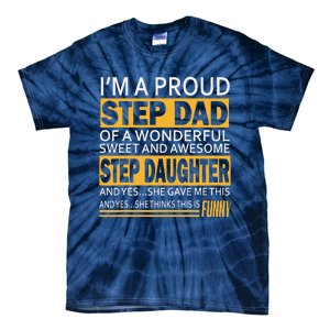 Proud Step Dad Father Day Gift For Stepdad From Stepdaughter Tie-Dye T-Shirt