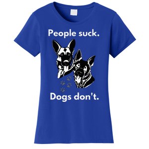 People suck. Dogs don't.  Women's T-Shirt