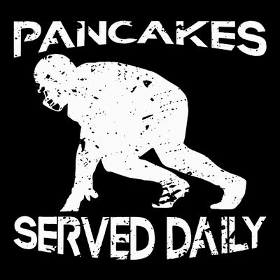 Pancakes Served Daily Funny Offensive Lineman Football T-Shirt