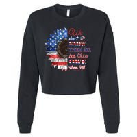 Patriotic Sunflower Dont Know Them All But We Owe Them All Meaningful Gift Cropped Pullover Crew