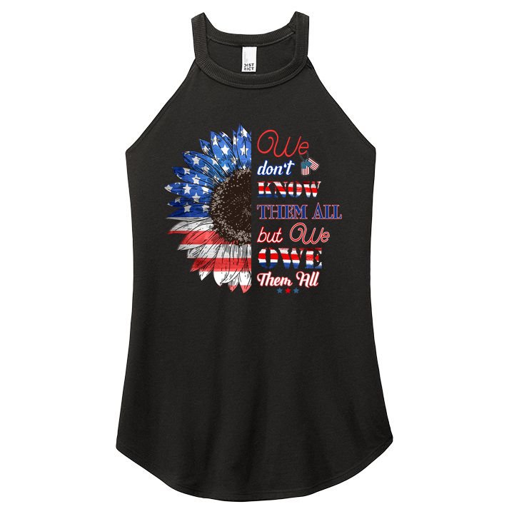 Patriotic Sunflower Dont Know Them All But We Owe Them All Meaningful Gift Women's Perfect Tri Rocker Tank