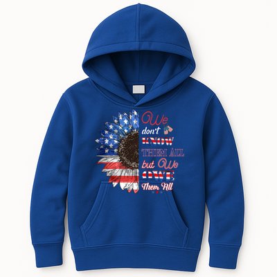 Patriotic Sunflower Dont Know Them All But We Owe Them All Meaningful Gift Kids Hoodie