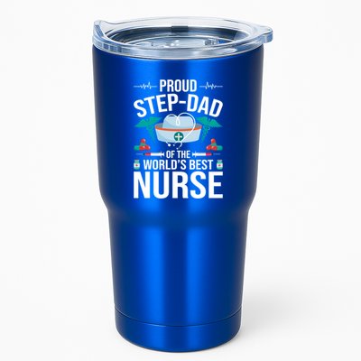 Proud Step Dad Of The World's Best Nurse Stepdad Gift Tumbler