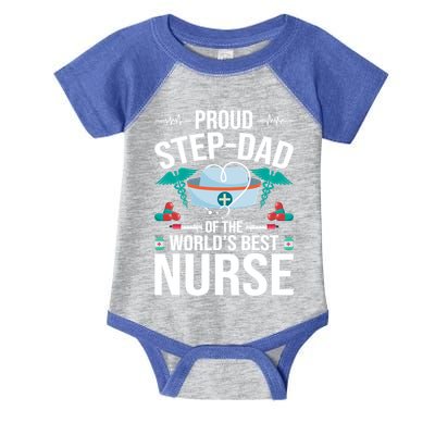 Proud Step Dad Of The World's Best Nurse Stepdad Gift Infant Baby Jersey Bodysuit