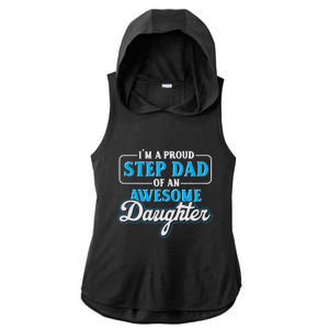 Proud Stepfather Daughter Fathers Day Proud Step Dad Gift Ladies PosiCharge Tri-Blend Wicking Draft Hoodie Tank