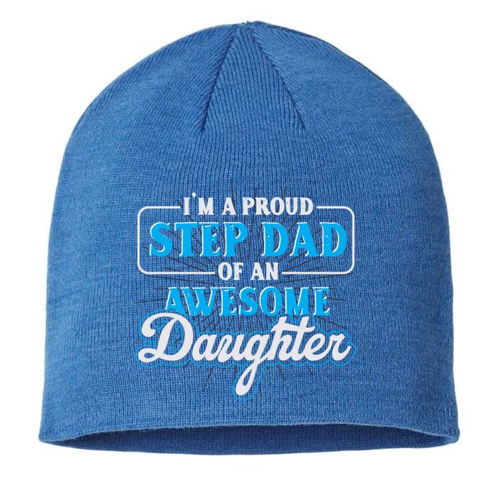 Proud Stepfather Daughter Fathers Day Proud Step Dad Gift Sustainable Beanie