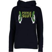 Pickle Slut Dill Pickle Womens Funnel Neck Pullover Hood