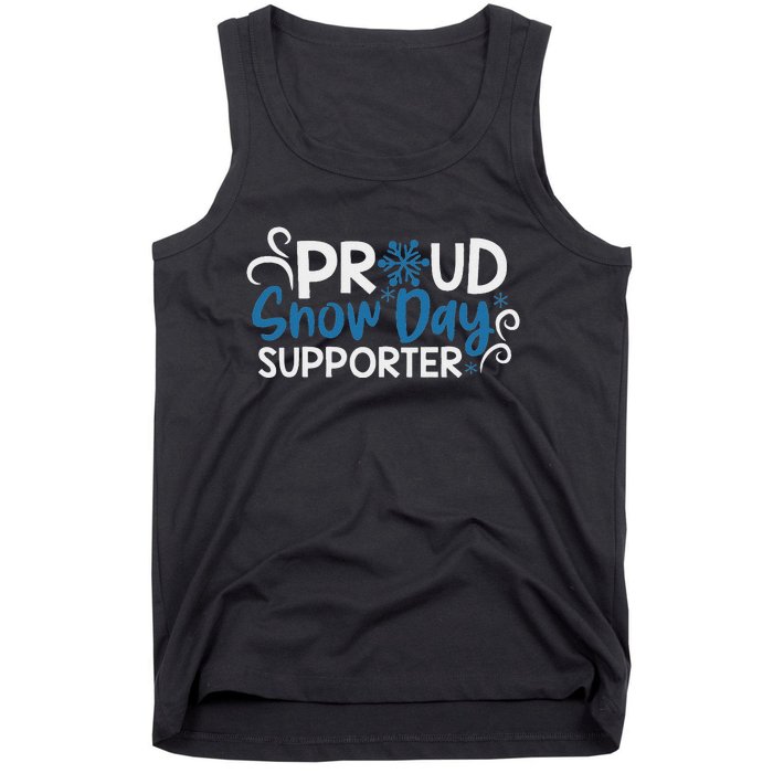 Proud Snow Day Supporter Tank Top