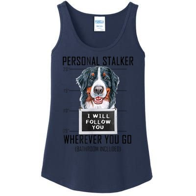 Personal Stalker Dog Bernese Mountain I Will Follow You Ladies Essential Tank