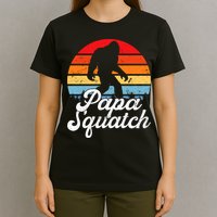 Papa Squatch Dad Bigfoot Sasquatch Plus Size T-Shirt
