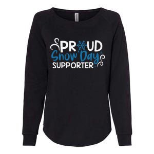 Proud Snow Day Supporter Gift Womens California Wash Sweatshirt