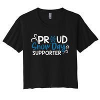 Proud Snow Day Supporter Gift Women's Crop Top Tee