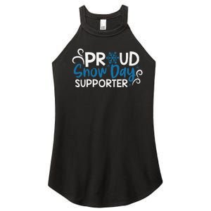 Proud Snow Day Supporter Gift Women's Perfect Tri Rocker Tank