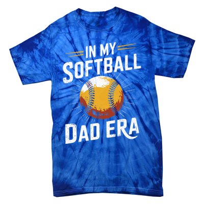 Proud Softball Dad Softball Dads In My Softball Dad Era Gift Tie-Dye T-Shirt