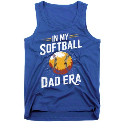 Proud Softball Dad Softball Dads In My Softball Dad Era Gift Tank Top