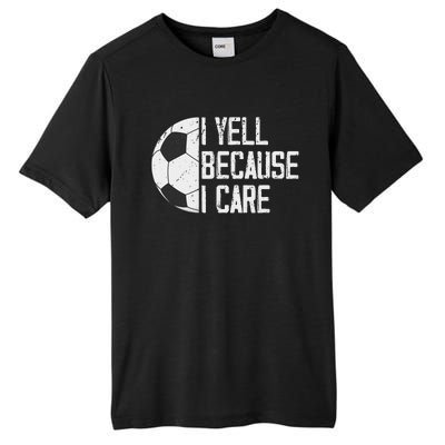 Proud Soccer Dad I Yell Because I Care Tall Fusion ChromaSoft Performance T-Shirt