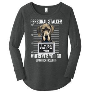 Personal Stalker Dog Great Dane I Will Follow You Mugshot Women's Perfect Tri Tunic Long Sleeve Shirt