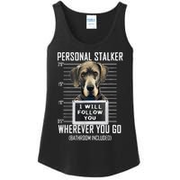 Personal Stalker Dog Great Dane I Will Follow You Mugshot Ladies Essential Tank