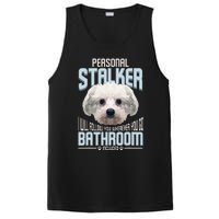 Personal Stalker Dog Funny Stubborn Maltese Dog Gift PosiCharge Competitor Tank