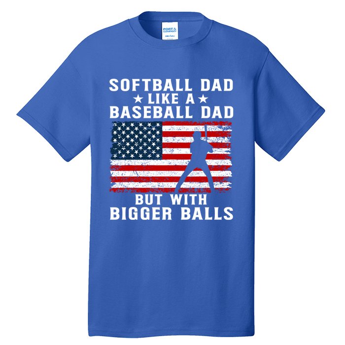 Patriotic Softball Dad Like A Baseball Dad Gift Tall T-Shirt