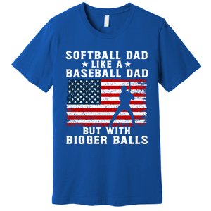 Patriotic Softball Dad Like A Baseball Dad Gift Premium T-Shirt