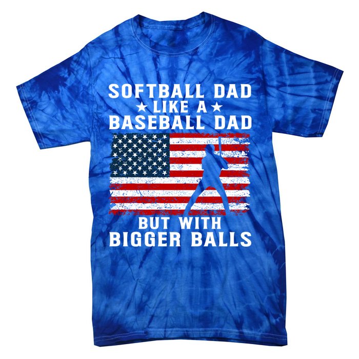 Patriotic Softball Dad Like A Baseball Dad Gift Tie-Dye T-Shirt