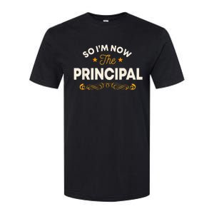 Principal School Director Head Teacher Instructor Headmaster Softstyle CVC T-Shirt