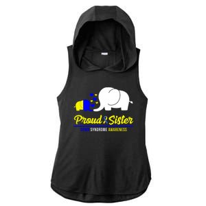 Proud Sister Down Syndrome Awareness Elephant Ladies PosiCharge Tri-Blend Wicking Draft Hoodie Tank