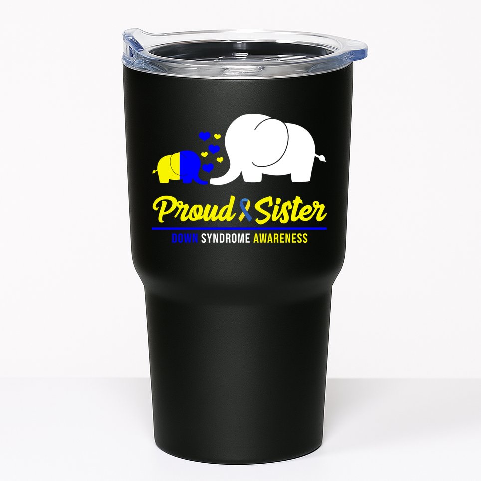 Proud Sister Down Syndrome Awareness Elephant Tumbler