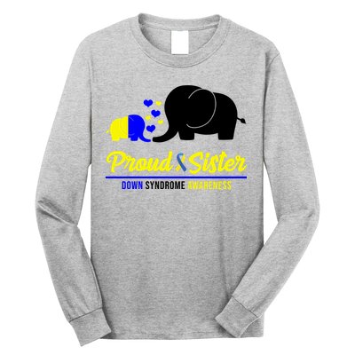 Proud Sister Down Syndrome Awareness Elephant Long Sleeve Shirt