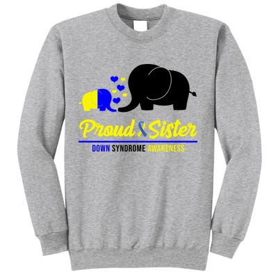 Proud Sister Down Syndrome Awareness Elephant Sweatshirt
