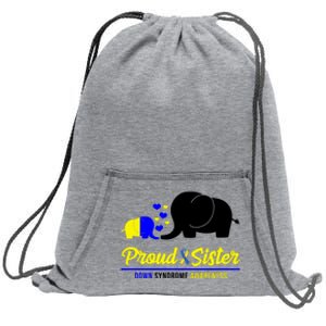 Proud Sister Down Syndrome Awareness Elephant Sweatshirt Cinch Pack Bag