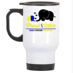 Proud Sister Down Syndrome Awareness Elephant Stainless Steel Travel Mug