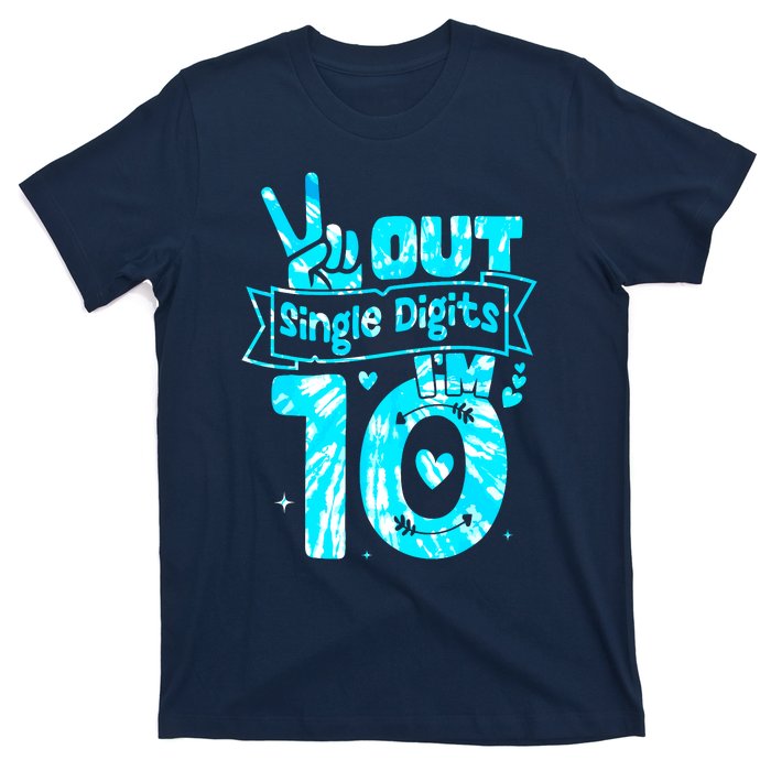 Peaceout Single Digits IM 10 Digits Tie Dye Birthday Girl T-Shirt