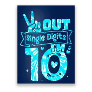 Peaceout Single Digits IM 10 Digits Tie Dye Birthday Girl Poster