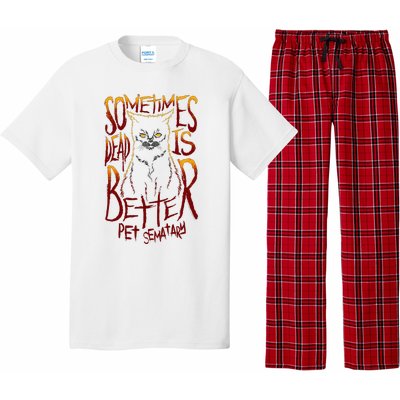 Pet Semetary Dead Is Better Pajama Set