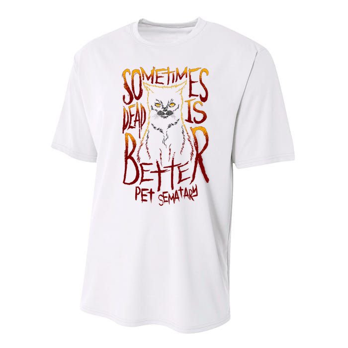 Pet Semetary Dead Is Better Performance Sprint T-Shirt